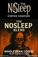 Load image into Gallery viewer, The NoSleep Blend (Whole Bean) - 5 lbs