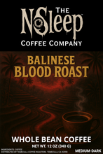 Load image into Gallery viewer, Balinese Blood Roast (Whole Bean) - 12 oz