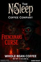 Load image into Gallery viewer, Frenchman's Curse (Whole Bean) - 12 oz