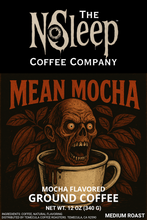 Load image into Gallery viewer, Mean Mocha (Ground) - 12 oz