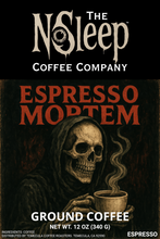 Load image into Gallery viewer, Espresso Mortem (Ground) - 12 oz
