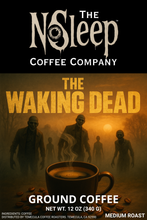 Load image into Gallery viewer, The Waking Dead (Ground) - 12 oz
